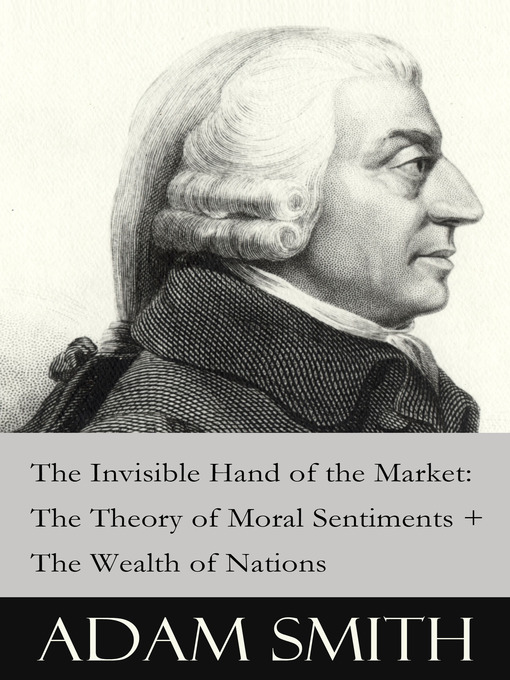 Title details for The Invisible Hand of the Market by Adam Smith - Available